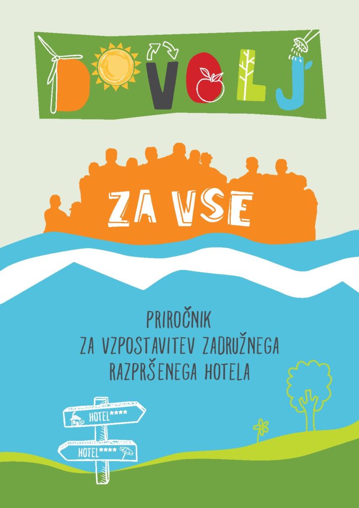 Kako v Sloveniji vzpostaviti zadružni razpršeni hotel in urediti skupnostni vrt